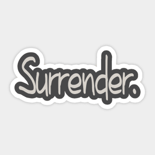 Surrender Sticker